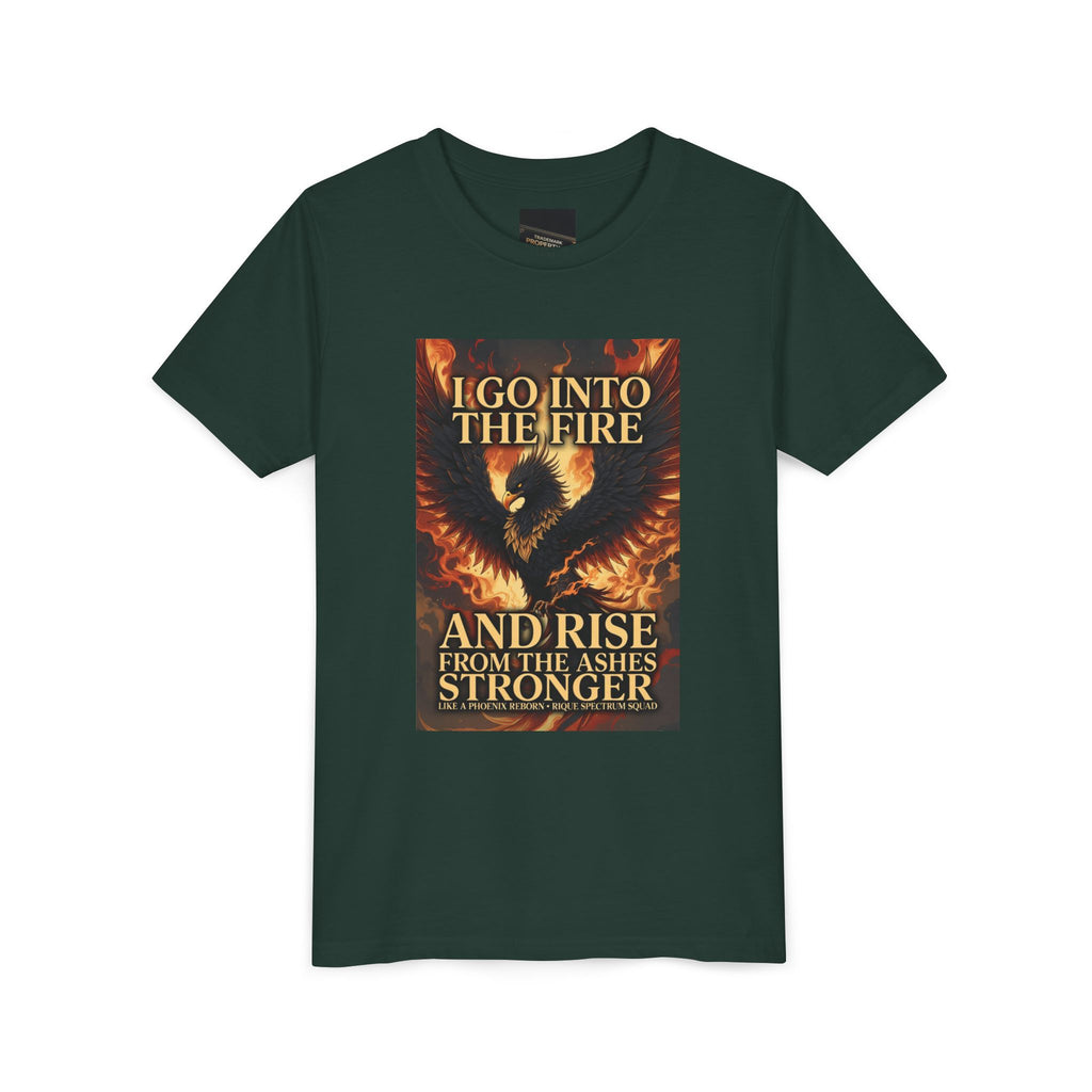 Youth Tee — Inspirational Phoenix 'I Go Into the Fire and Rise from the Ashes Stronger'