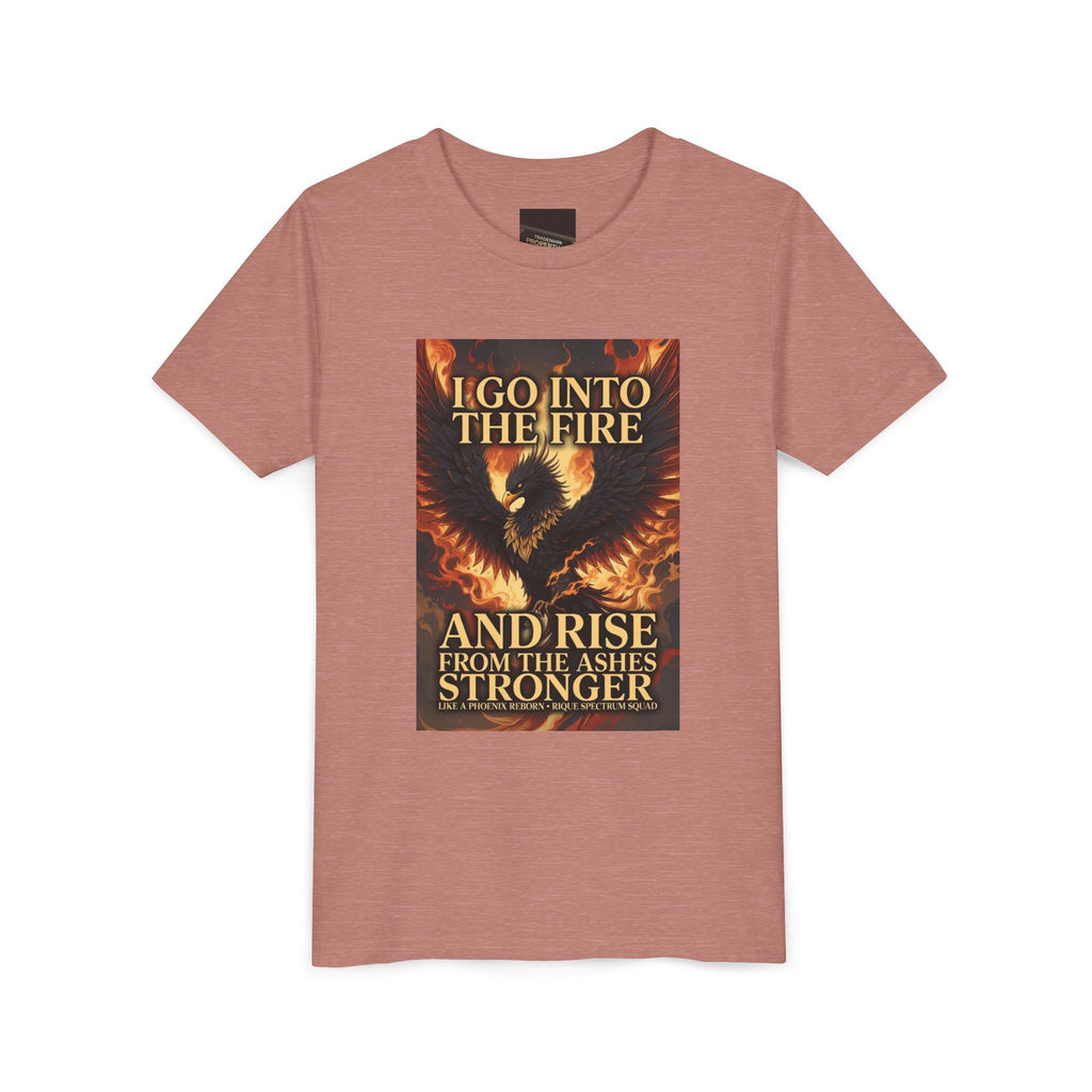 Youth Tee — Inspirational Phoenix 'I Go Into the Fire and Rise from the Ashes Stronger'