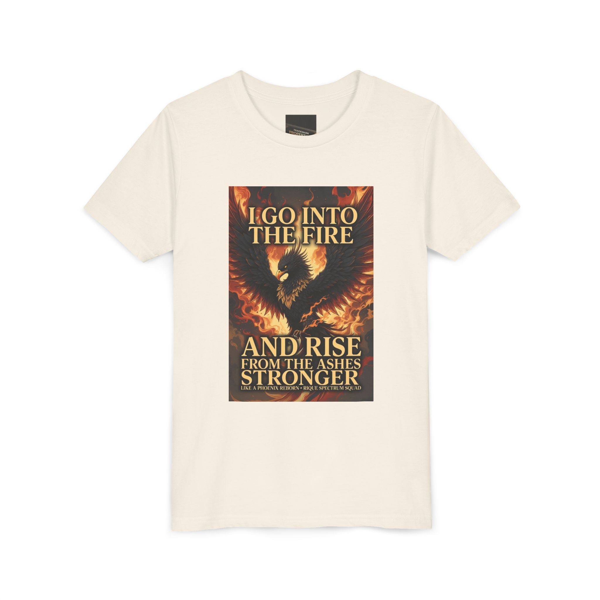 Youth Tee — Inspirational Phoenix 'I Go Into the Fire and Rise from the Ashes Stronger'