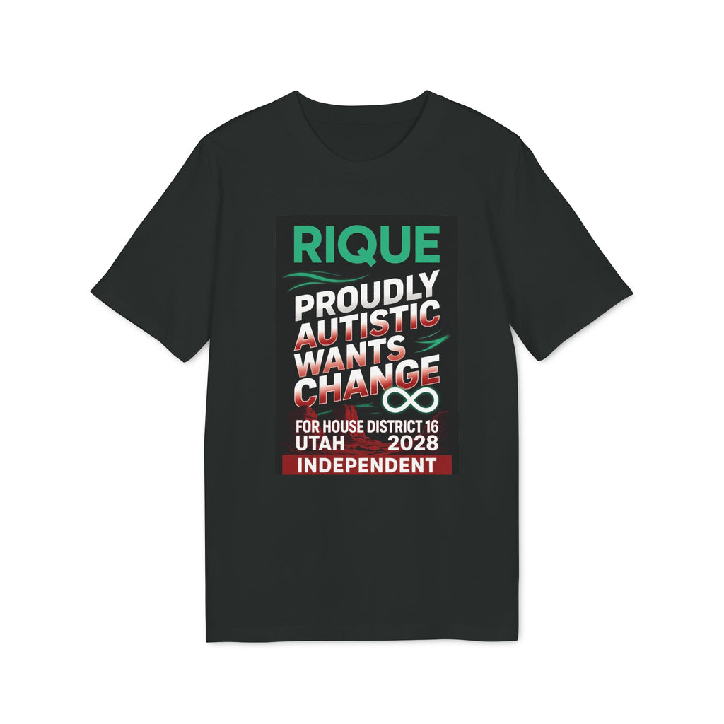 Proudly Autistic Campaign T-Shirt — Rique 2028 House District 16 Independent