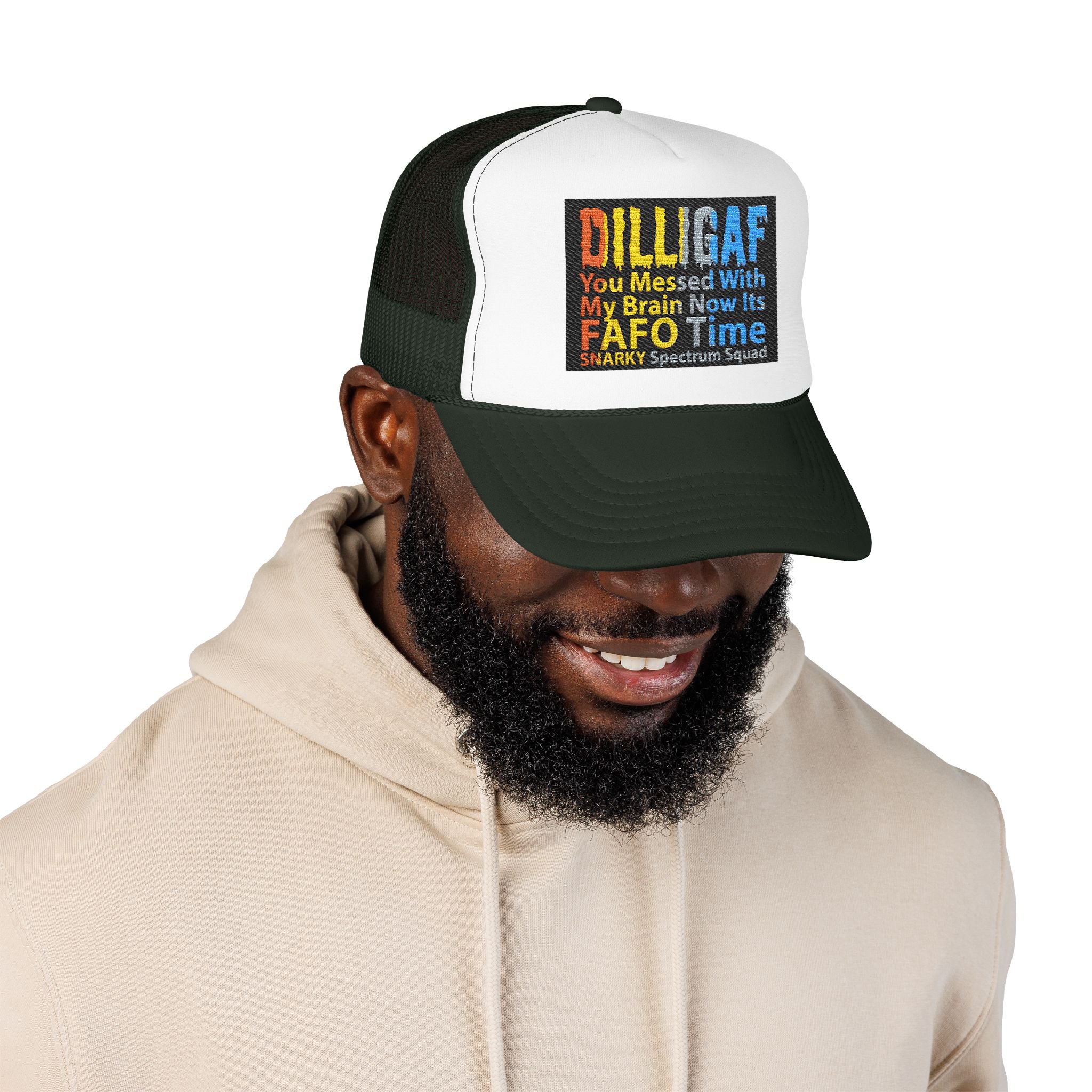 DILLIGAF Trucker Hat – 'You Messed With My Brain Now It's FAFO Time' Mesh Foam Cap