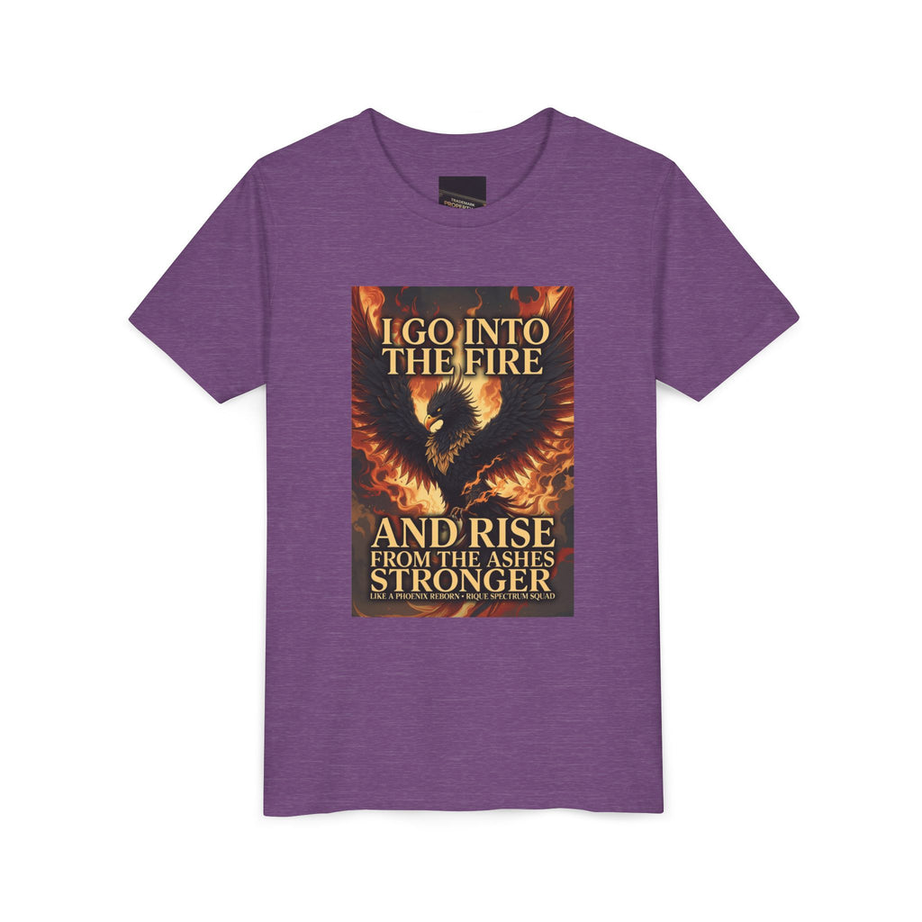 Youth Tee — Inspirational Phoenix 'I Go Into the Fire and Rise from the Ashes Stronger'