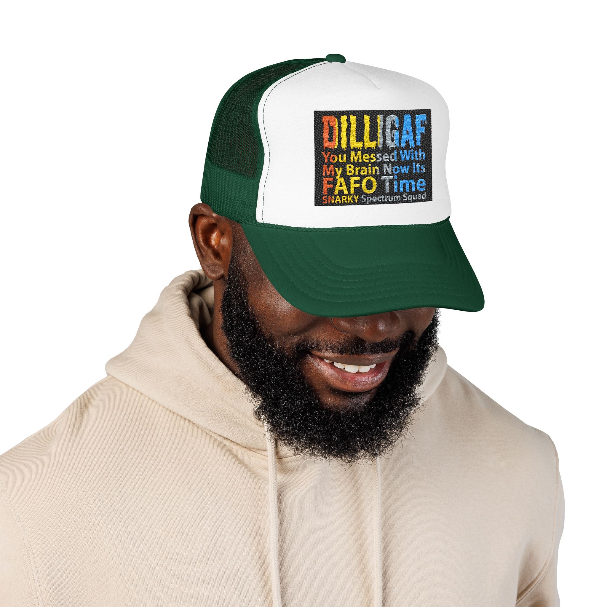 DILLIGAF Trucker Hat – 'You Messed With My Brain Now It's FAFO Time' Mesh Foam Cap