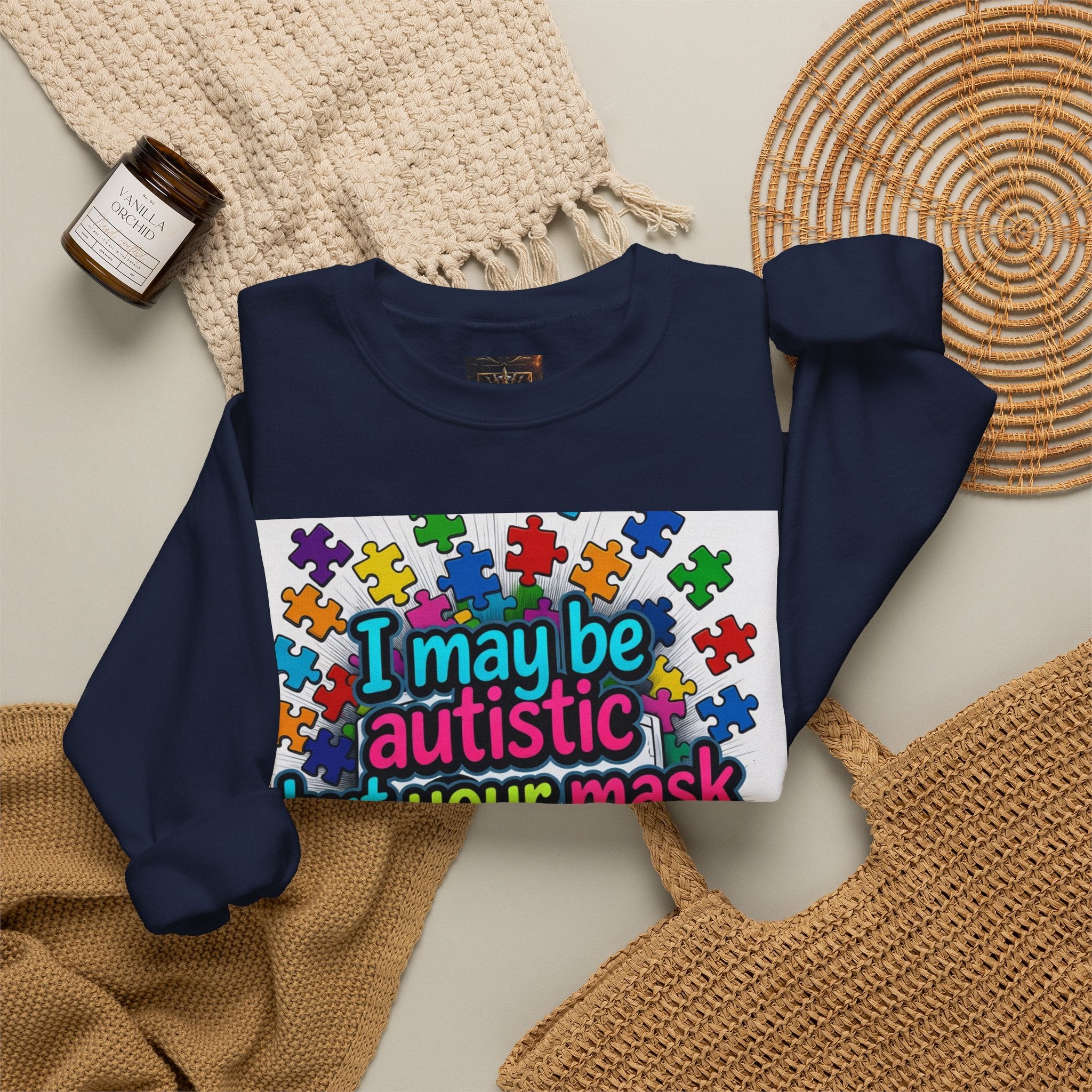 Autistic Pride Crewneck Sweatshirt — "I may be autistic but your mask didn't fool me" Colorful Puzzle Design